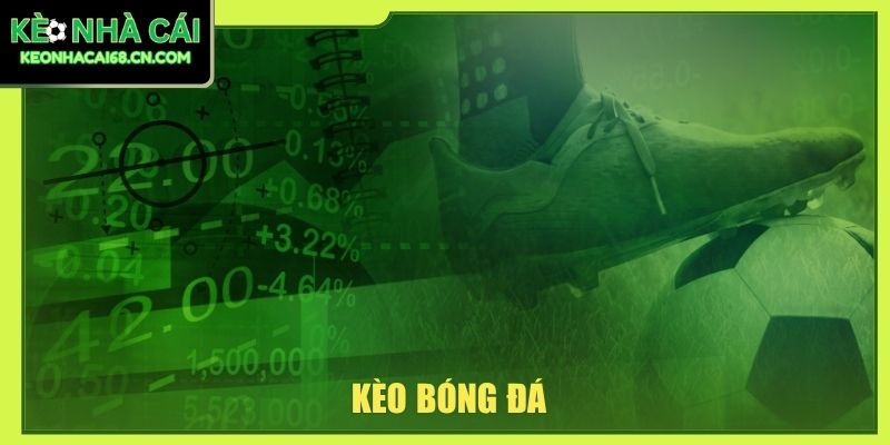Kèo bóng đá